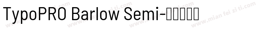TypoPRO Barlow Semi字体转换